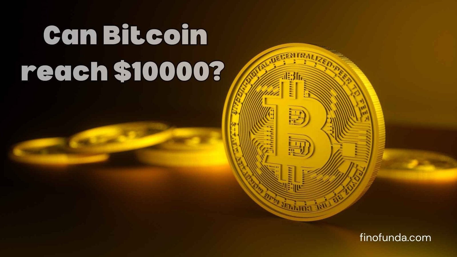 Can Bitcoin reach $10000?
